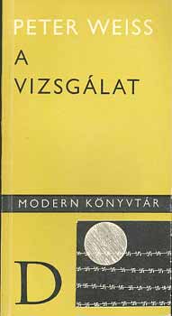 Peter Weiss - A vizsglat