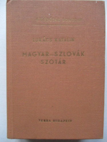 Luk�cs Katalin - Magyar-szlov�k sz�t�r