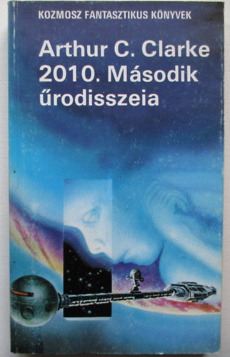 Arthur C. Clarke - 2010. Msodik rodisszeia