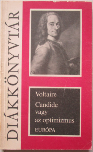Voltaire - Candide vagy az optimizmus
