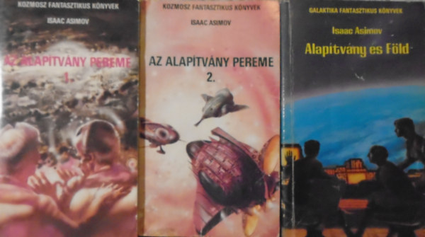 Isaac Asimov - Az Alaptvny pereme I-II. + Alaptvny s a Fld