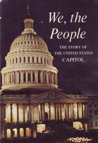 We, the People - The Story of the United States Capitol.