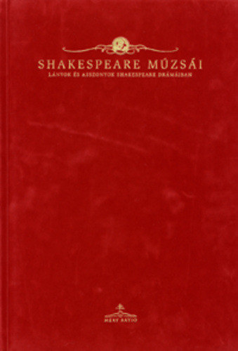 F. A. Brockhaus - Shakespeare mzsi - Lnyok s asszonyok Shakespeare drmiban