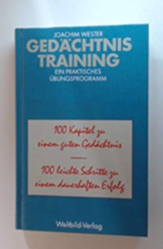 Joachim Wester - Ged�chtnis training - ein praktisches �bungprogramm