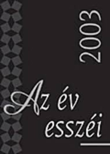 Az év esszéi 2003