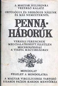 szerk. Szalai Anna - Pennahbork (Nyelvi s irodalmi vitk 1781-1826)