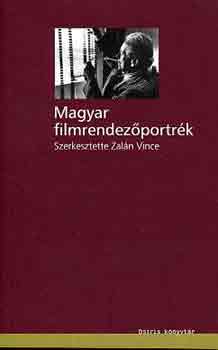 Zaln Vince  (szerk.) - Magyar filmrendezportrk
