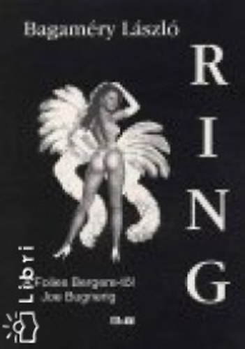 Bagamry Lszl - Ring