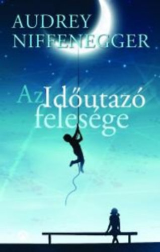 Audrey Niffenegger - Az időutazó felesége