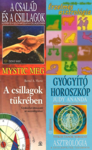 Be�thy Mih�ly, R�kos P�ter, Judy Ananda, Bernd A. Mertz Mystic Meg - 4 db k�nyv az asztrol�gia titkair�l: Asztrol�gia - Gy�gy�t� horoszk�p + A csillagok t�kr�ben - Gyakorlati �tmutat� az asztrol�gi�hoz + �rzelmes asztrol�gia + A csal�d �s a csillagok - A gyerek �s a sz�l�k kapcsolata a csillagjegy