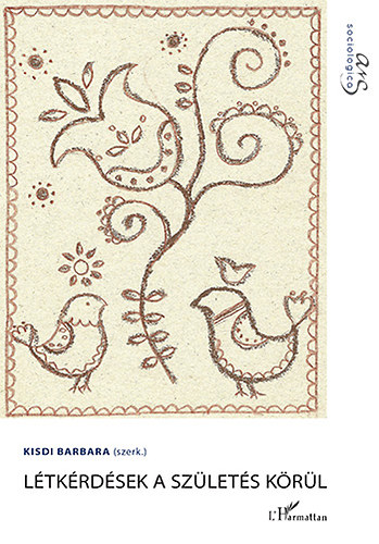 Ltkrdsek a szlets krl