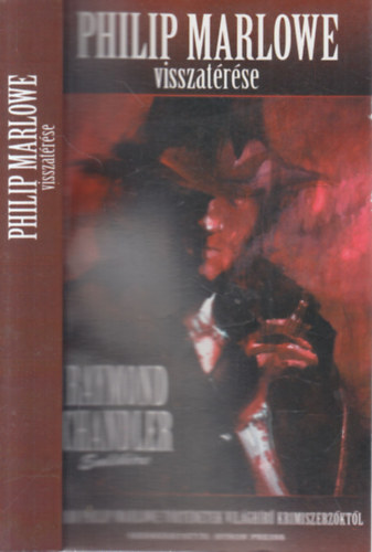 Byron Preiss  (szerkeszt�) - Philip Marlowe visszat�r�se (Raymond Chandler eml�k�re)