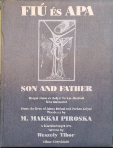 M. Makkai Piroska - Fi s apa-Son and father