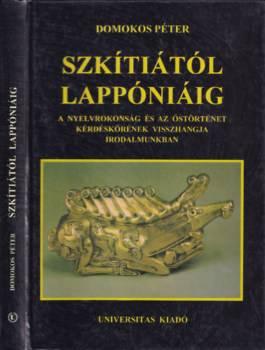 Domokos Pter - Szktitl Lappniig - A nyelvrokonsg s az strtnet krdskrnek visszhangja irodalmunkban