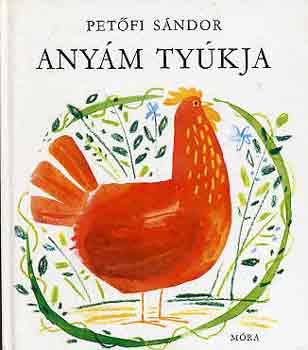 Pet�fi S�ndor - Any�m ty�kja