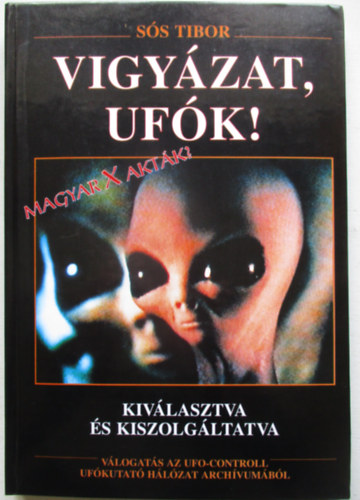 S�s Tibor - Vigy�zat, uf�k!