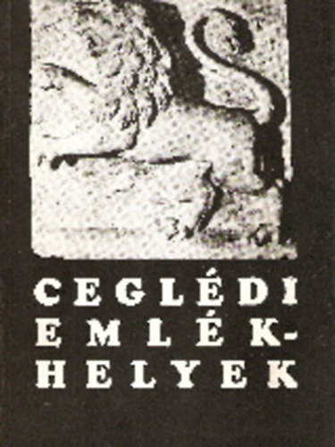 Pataki Ferenc - Ceglédi emlékhelyek