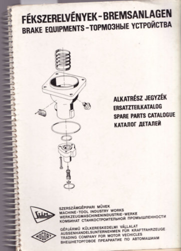 Fékszerelvények-Bremsanlagen-Brake equipments.