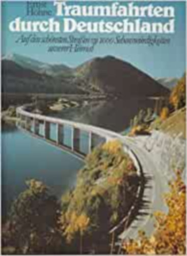 Ernst H�hne - Traumfahrten durch Deutschland