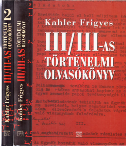 Kahler Frigyes - III/III-as történelmi olvasókönyv I.-II.