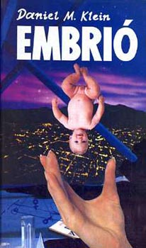 Daniel M. Klein - Embri