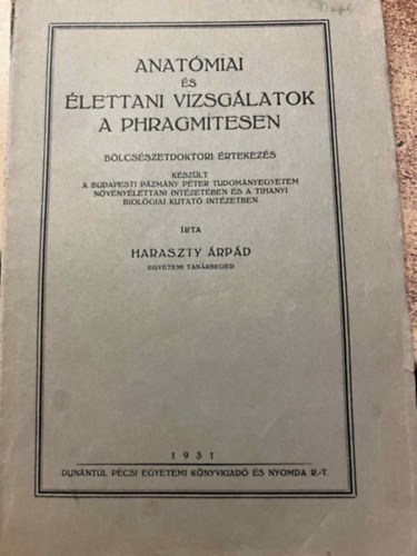 Haraszty Árpád - Anatómiai és élettani vizsgálatok a phragmitesen
