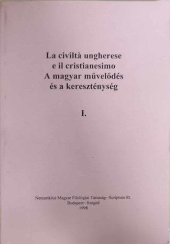 A magyar művelődés és a kereszténység I-II.