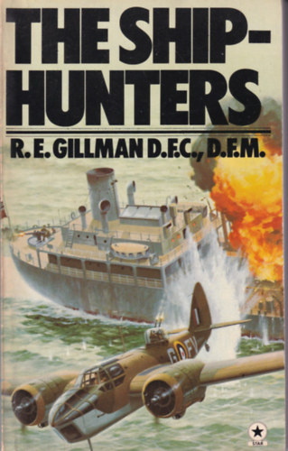R. E. Gillman - The Shiphunters