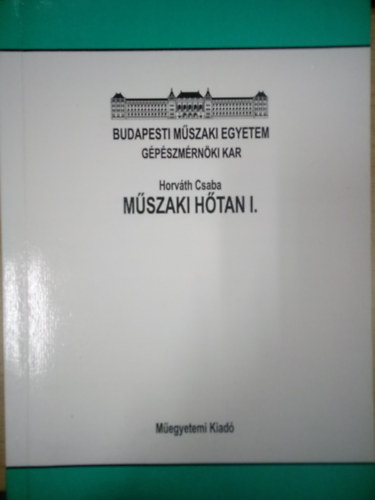 Horv�th Csaba - M�szaki h�tan I.