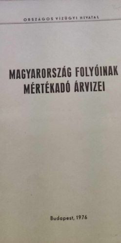 Magyarorszg folyinak mrtkad rvizei