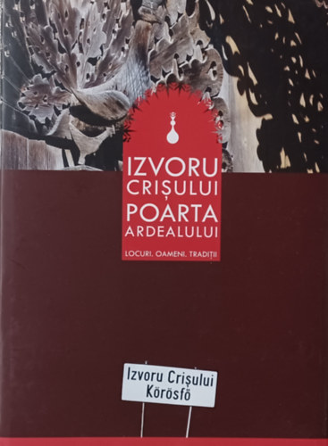 Vlad Toca - Izvoru Crisului poarta Ardealului  - Krsf Erdly kapuja