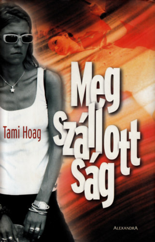 Tami Hoag - Megszllottsg