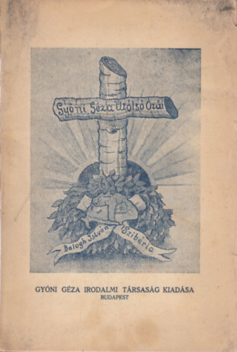 Dr. Balogh Istv�n - Gy�ni G�za utols� �r�i