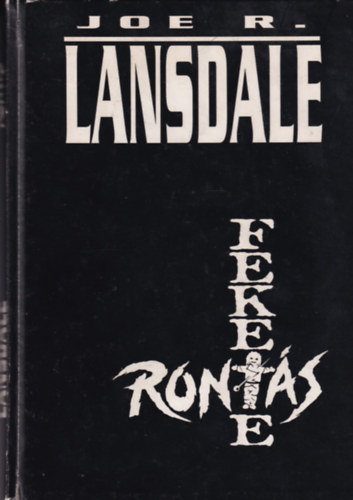 Joe R. Lansdale - Fekete ronts
