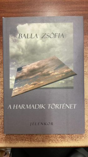 Balla Zsfia - A harmadik trtnet VERSEK