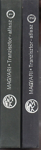 Magyari Béla - Tranzisztor-atlasz 1-2.