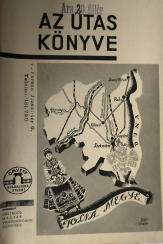 Ismeretlen Szerző - Az utas könyve - Tolna megye