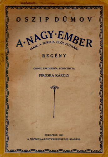Oszip Dmov - A nagy ember (Akik a sorsuk ell futnak)