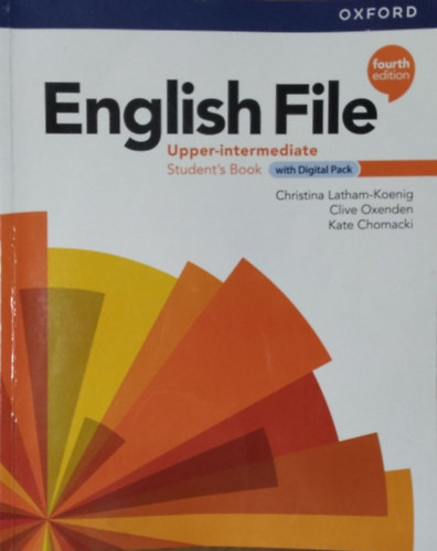 Christina Latham-Koenig - Clive Oxenden - English File (Fourth Edition) - Upper-Intermediate Student's Book