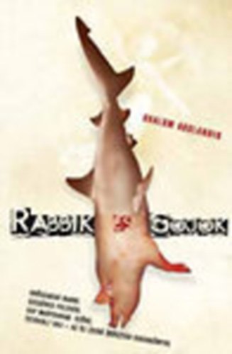 Shalom Auslander - Rabbik �s gojok