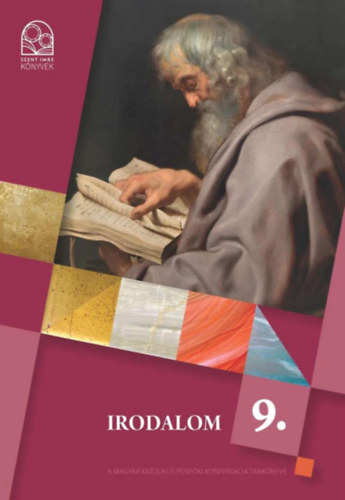 S. P�sztor Judit Godzsa A. K. Sebesty�n N. N�meth T. - Irodalom tank�nyv 9. oszt�ly