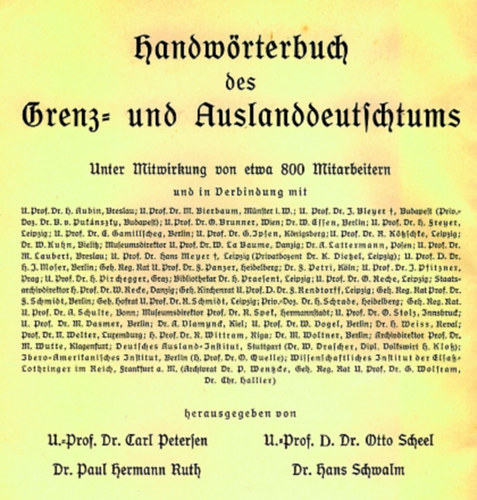 C. Petersen - P. H. Ruth - O. Schell - H. Schwalm - Handwörterbuch des Grenz- und Auslandsdeutschtums I.