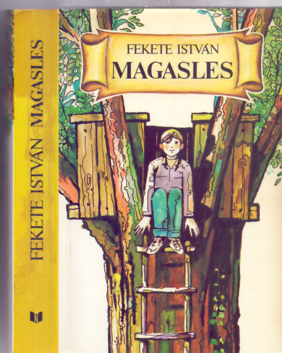 Fekete Istvn - Nagy Domokos Imre - Magasles (Olh Gyrgy rajzaival)