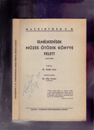 Dr. Kdr Imre  Mackintosh C.H. (ford.) - Elmlkedsek Mzes tdik knyve felett (Els rsz)