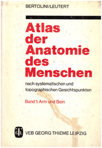 Atlas der Anatomie des Menschen 1-3.