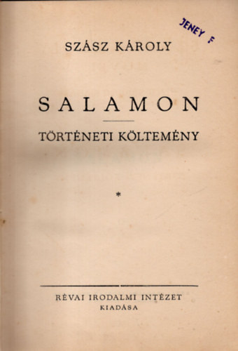 Szsz Kroly - Salamon. Trtneti kltemny.