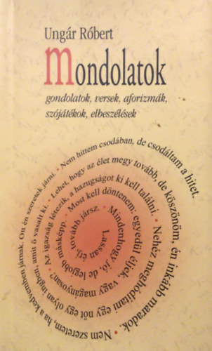 Ungr Rbert - Mondolatok
