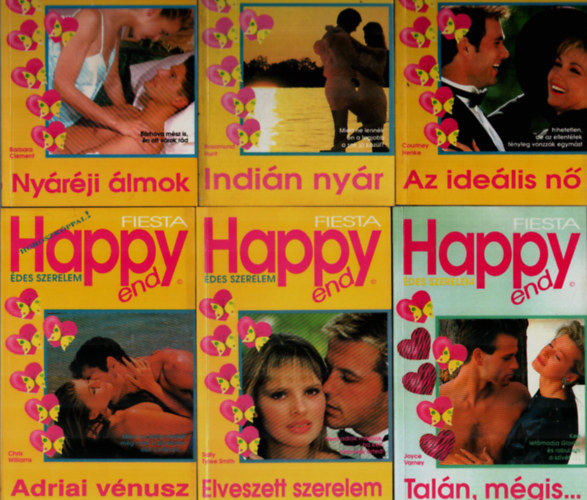 Rosamund Hunt, Courtney Henke, Chris Williams, Sally tyree Smith, Varney Joyce Barbara Clement - 6 db Happy end, FIESTA egy�tt: Tal�n, m�gis, Elveszett szerelem, Adriai v�nusz, Az ide�lis n�, Indi�n ny�r, Ny�r�ji �lmok.
