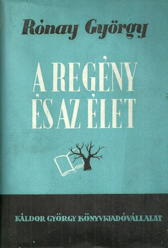 R�nay Gy�rgy - A reg�ny �s az �let