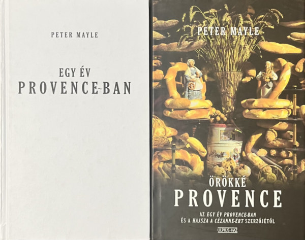 Peter Mayle - Egy v Provence-ban + rkk Provence (2 m)